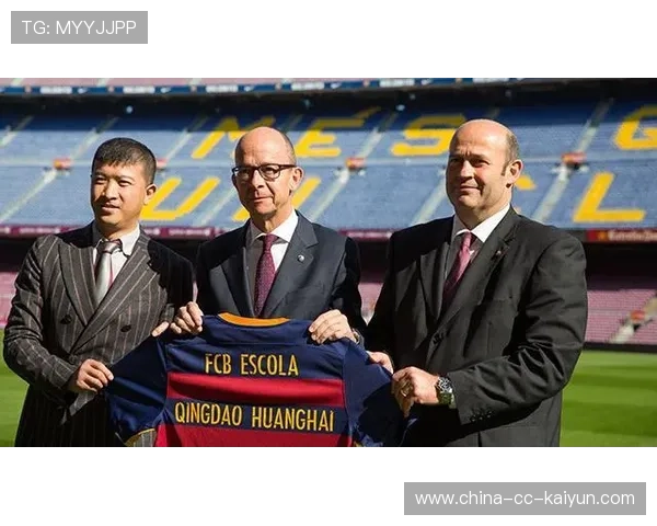 巴萨商业策略转型推动品牌国际化